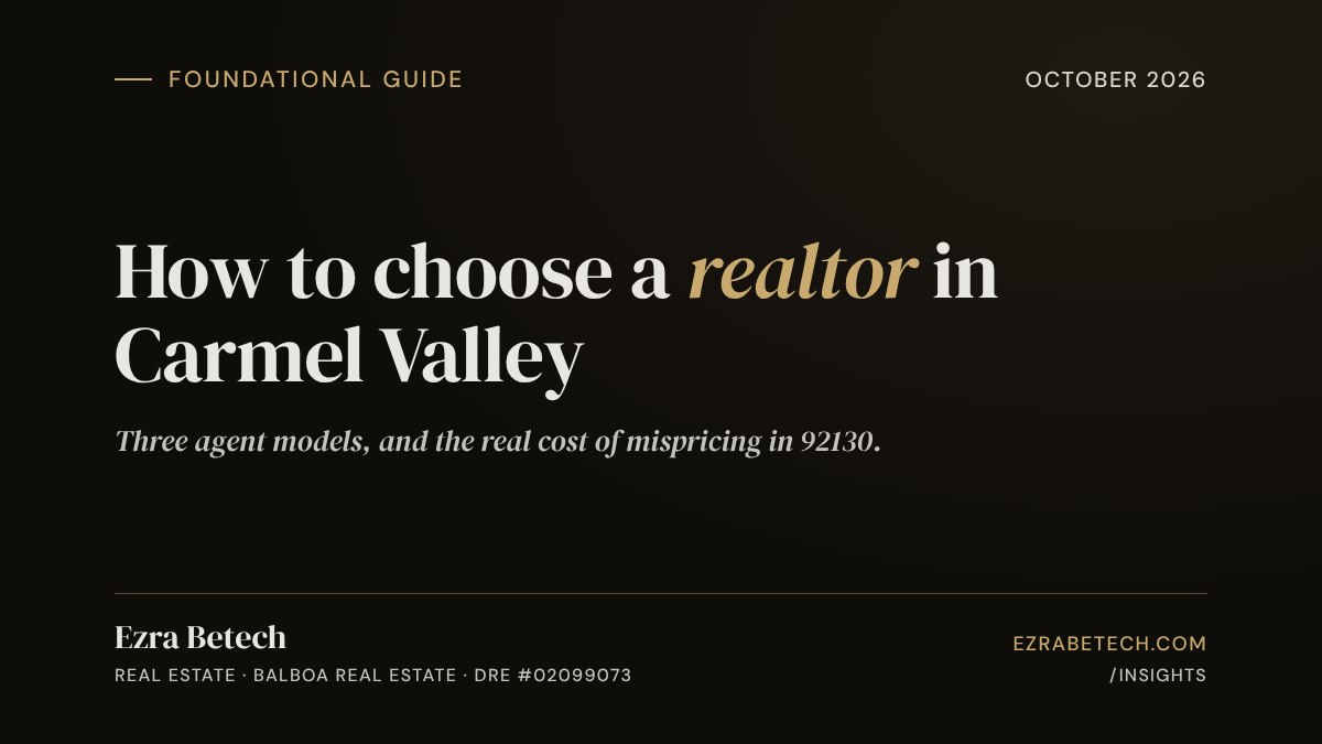How to Choose a Realtor in Carmel Valley (92130) — Foundational Guide