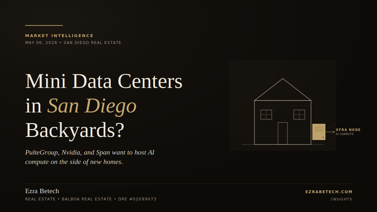 Mini Data Centers in San Diego Backyards — PulteGroup, Nvidia, Span Pilot Program Analysis